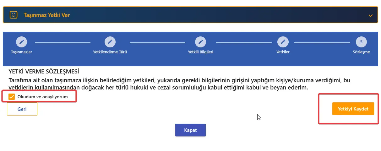 Yetki Verme Sözleşmesini okuyup onay verdikten sonra İLERİ butonu ile devam edin, “YETKİ VERİLMİŞTİR” mesajını gördüğünüzde işlem tamamlanmıştır.